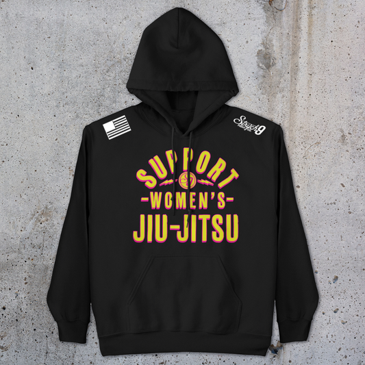 SUPPORT WOMEN'S JIU-JITSU • Hooded Sweatshirt