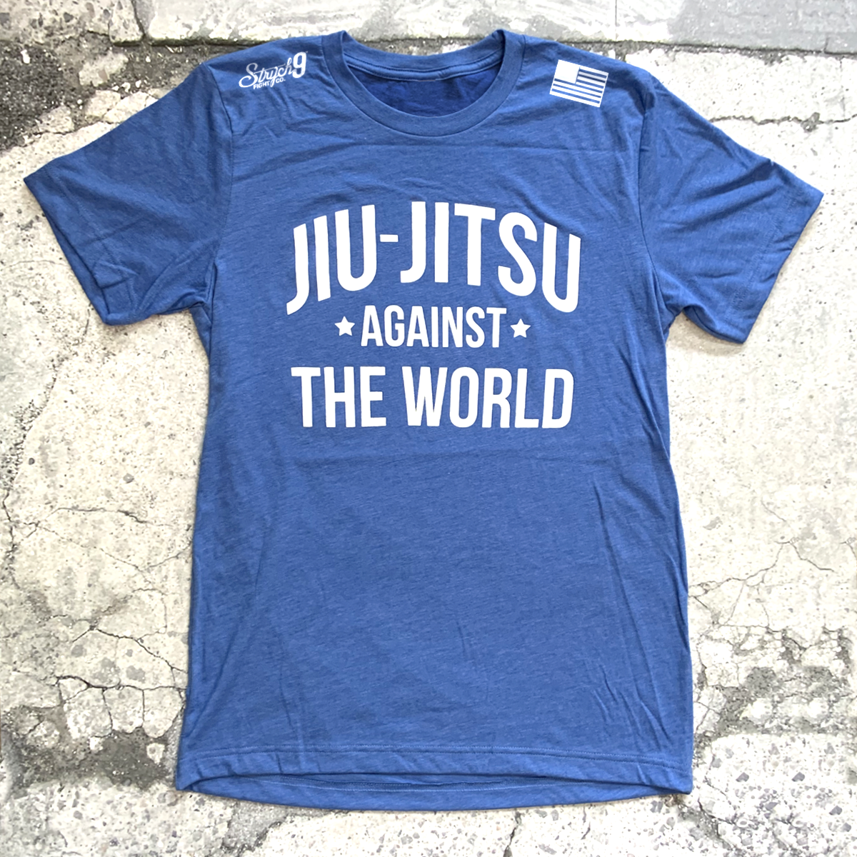 JIU-JITSU AGAINST THE WORLD • BLUE • T-Shirt